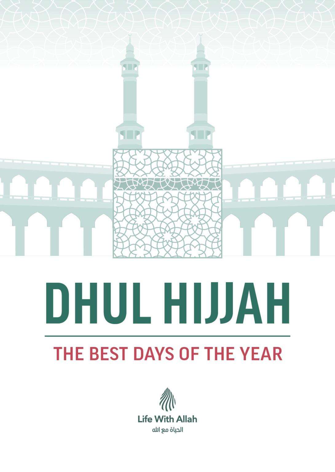 Dhul Hijjah – The Best Days of The Year (Abridged Summary) – Life With ...